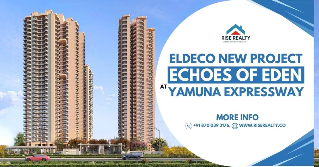 Yamuna Expressway Eldeco New Project
